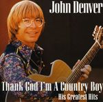 John Denver - Thank God I'm A Country Boy (The Best Of John Denver) (Music CD)