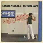 Stanley Clarke - School Days (Music CD)