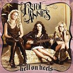 Pistol Annies - Hell on Heels (Music CD)
