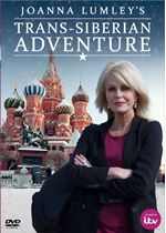 Joanna Lumley's Trans-Siberian Adventure
