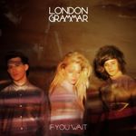 London Grammar - If You Wait (Music CD)