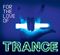 Various Artists - For The Love Of Trance (Music CD)