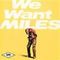 Miles Davis - We Want Miles