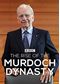 The Rise of the Murdoch Dynasty [DVD] [2020]