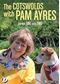 Cotswolds with Pam Ayres: Series 1 & 2 [DVD]