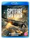 Spitfire Over Berlin [Blu-ray]