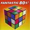 Various Artists - Fantastic 80s (Music CD)