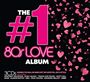 Various Artists - The #1 Album: 80S Love (Box Set)