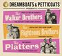 Various Artists - Dreamboats & Petticoats presents... The Walker Brothers, The Righteous Brothers & The Platters   (Music CD)