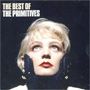The Primitives - Best Of (Music CD)