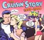 Various Artists - The Cruisin' Story 1955-1960 (Music CD)