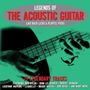 Various Artists - Legends Of The Acoustic Guitar (Music CD)