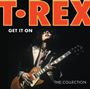 T-Rex - Get It On (The Collection) (Music CD)