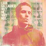 Liam Gallagher - Why Me? Why Not. (Deluxe Edition) (Music CD)