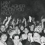 Liam Gallagher - C’MON YOU KNOW (Deluxe Edition Music CD)