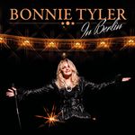 Bonnie Tyler - In Berlin (Music CD)