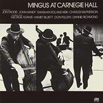 Charles Mingus - Mingus At Carnegie Hall (Deluxe Edition Music CD)