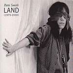 Patti Smith - Land: Greatest Hits 1975 - 2002 (Music CD)