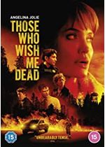 Those Who Wish Me Dead [DVD] [2021]