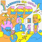 Labrinth, Sia, Diplo present… LSD