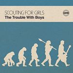 Scouting For Girls - The Trouble With Boys