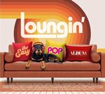 Loungin' - The Easy Pop Album (Music CD)