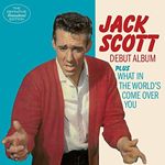 Jack Scott - What in the World's Come Over You? (Music CD)