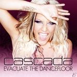 Cascada - Evacuate The Dancefloor (Music CD)