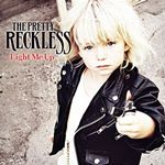 The Pretty Reckless - Light Me Up (Music CD)