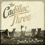 The Cadillac Three - Bury Me In My Boots (Music CD)