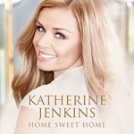 Katherine Jenkins - Home Sweet Home (Music CD)