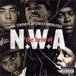 N.W.A. - The Best Of - The Strength Of Street Knowledge (Music CD)
