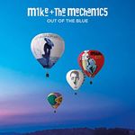 Mike + The Mechanics - Out of the Blue (Deluxe)