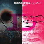 Duran Duran - All You Need Is Now (Music CD)