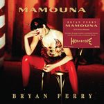 Bryan Ferry - Mamouna (Deluxe Edition Music CD)