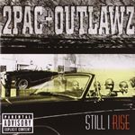 2Pac & The Outlawz - Still I Rise [Explicit] (Music CD)