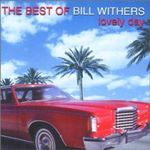 Bill Withers - The Best Of - Lovely Day (Music CD)