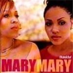 Mary Mary - Thankful