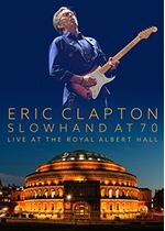 Eric Clapton Slowhand At 70 Live At The Royal Albert Hall [DVD] [NTSC]