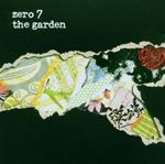 Zero 7 - The Garden (Music CD)