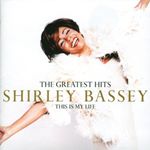 Shirley Bassey - This Is My Life - The Greatest Hits (Music CD)