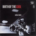 Miles Davis - Birth Of The Cool (Music CD)