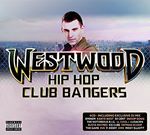 Various Artists - Westwood Hip Hop Club Bangers (Music CD)