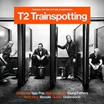 Soundtrack - T2 (Trainspotting [Original Motion Picture Soundtrack]/Original Soundtrack) (Music CD)