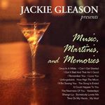 Jackie Gleason - Music, Martinis and Memories (Music CD)