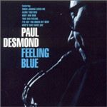 Paul Desmond - Feeling Blue