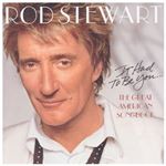 Rod Stewart - It Had To Be You - The Great American Songbook (Music CD)