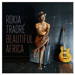 Rokia Traore - Beautiful Africa (Music CD)