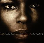 Roberta Flack - Softly With These Songs - The Best of Roberta Flack (Music CD)