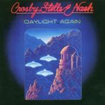 Crosby, Stills And Nash - Daylight Again (Remastered And Expanded) (Music CD)